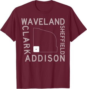 Baseball stadium Streets Of Wrigley Field Sheffield Addison T-Shirt - T-Shirt | Maroon