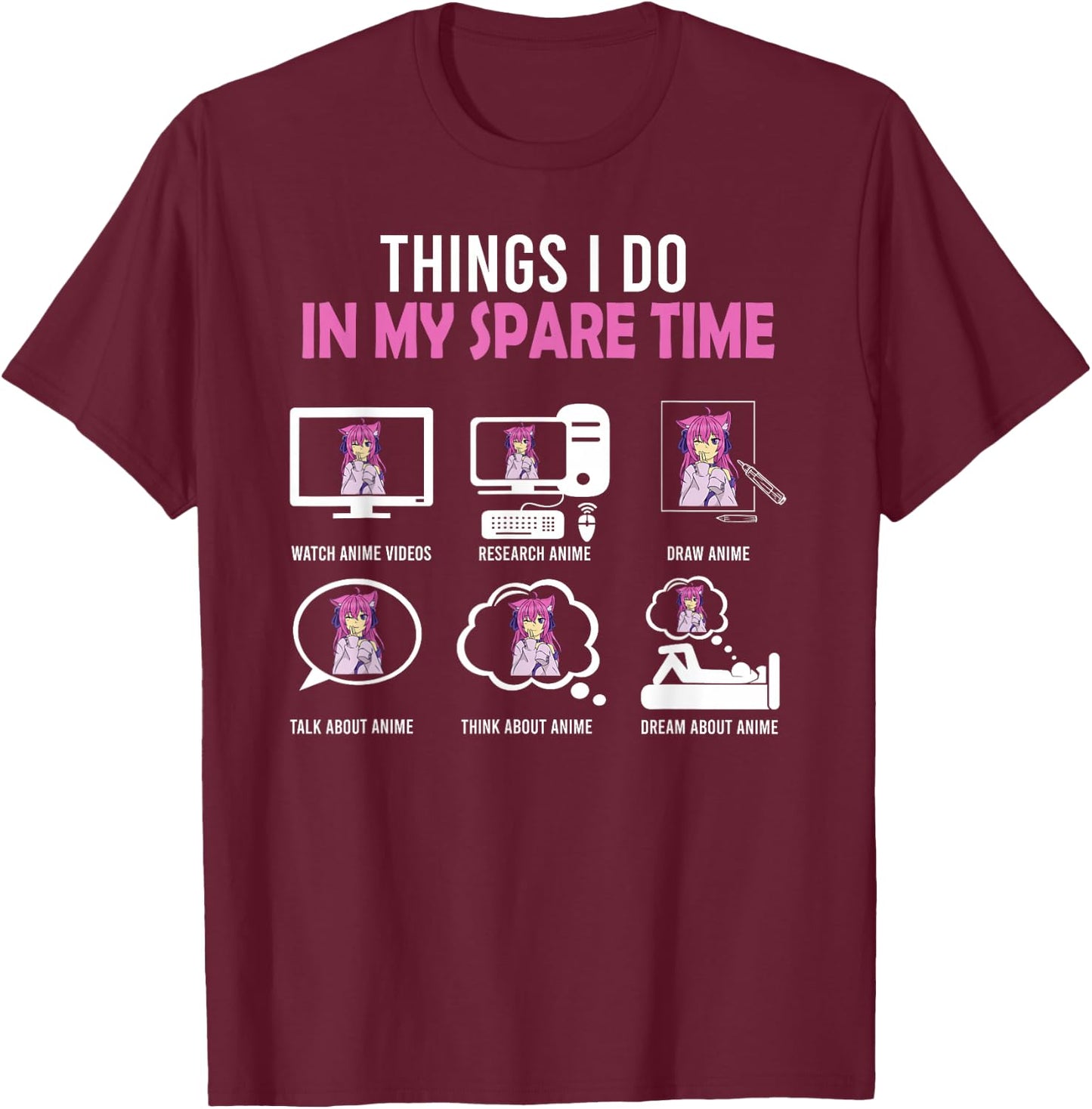 Kawaii Manga Things I Do In My Spare Time Japanese Anime T-Shirt - T-Shirt | Maroon