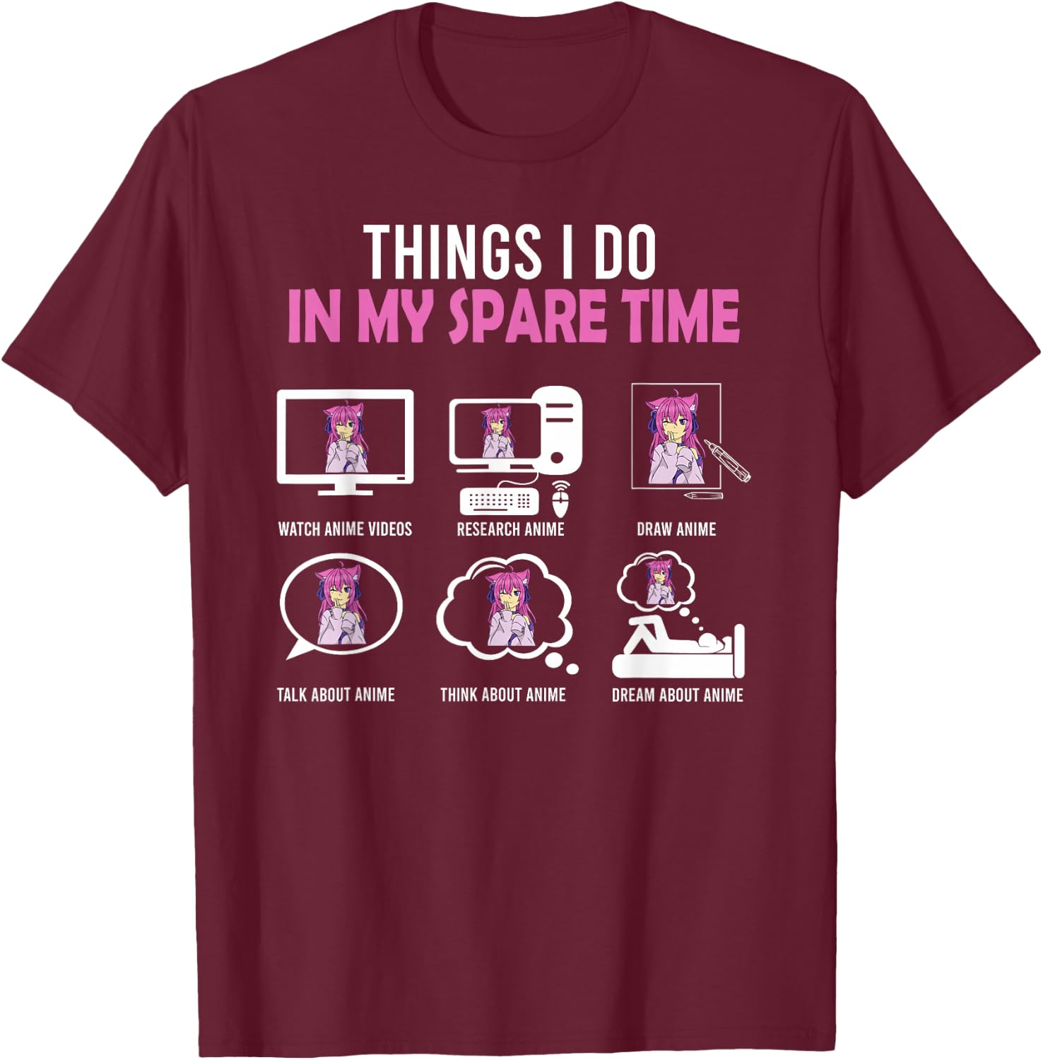Kawaii Manga Things I Do In My Spare Time Japanese Anime T-Shirt - T-Shirt | Maroon
