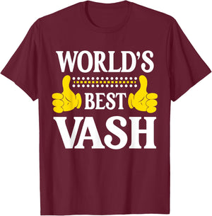 Vash Personal Name Funny First Name World's Best Vash T-Shirt - T-Shirt | Maroon