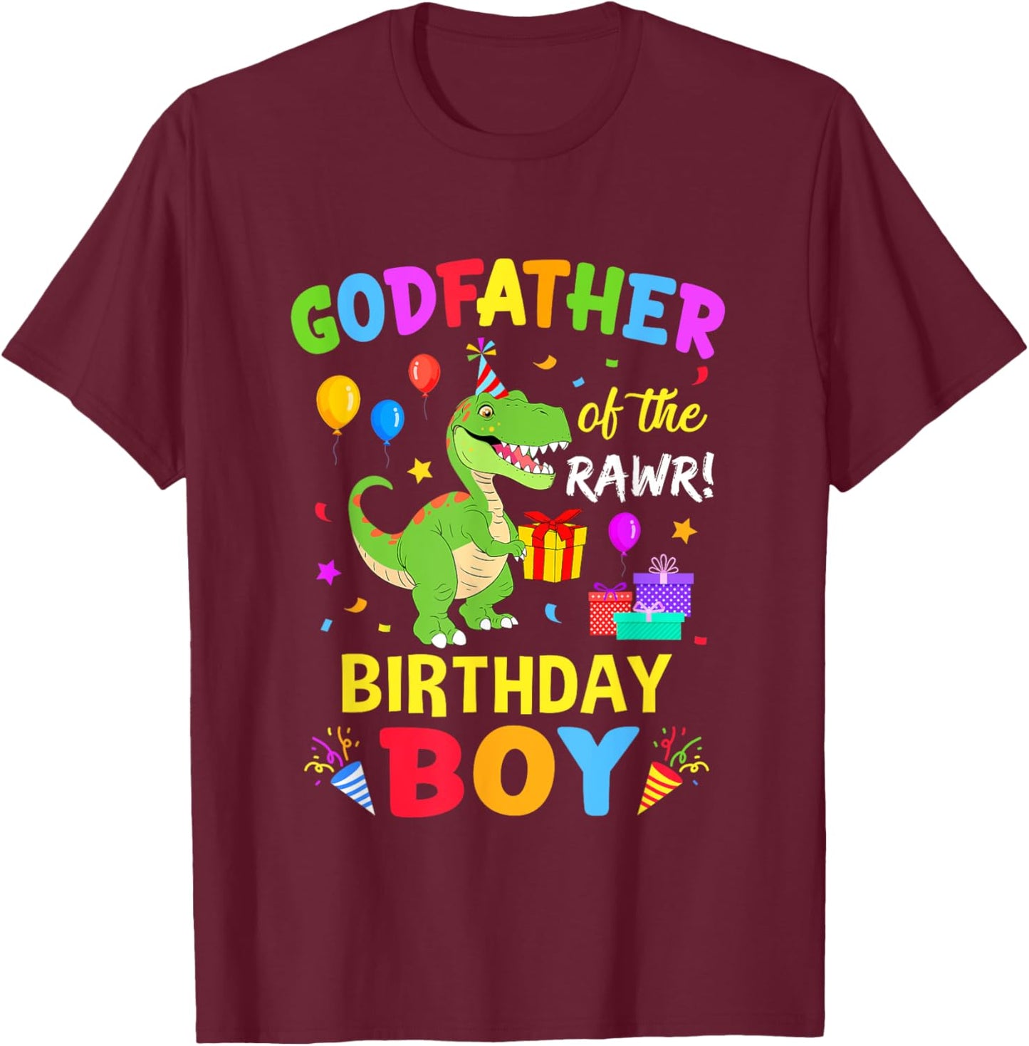 Godfather Of The Birthday Boy T-Rex Funny Dinosaur Boy Party T-Shirt - T-Shirt | Maroon