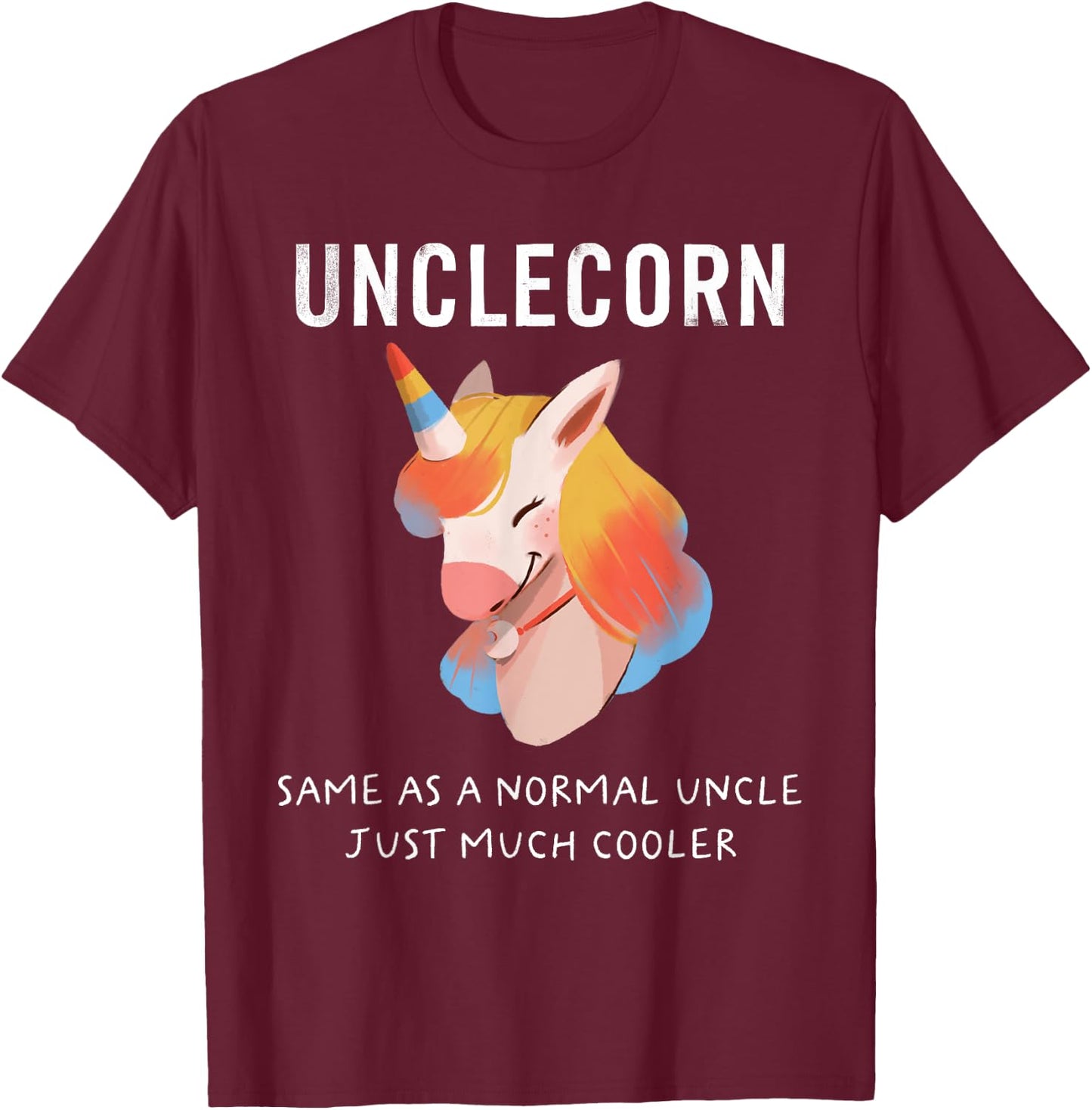 Unclecorn Unicorn Uncle Funny Niece T-Shirt - T-Shirt | Maroon
