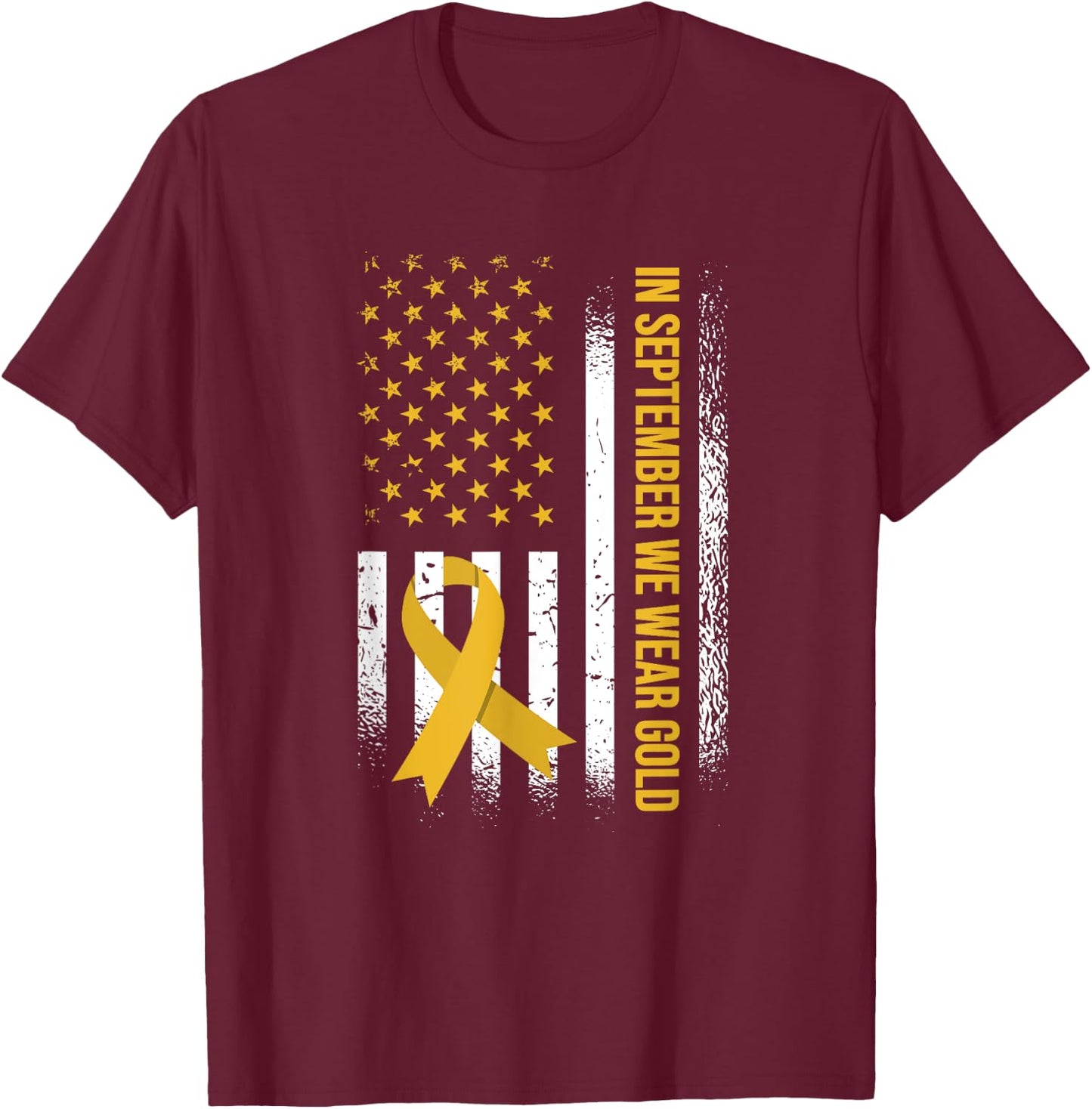 In September We Wear Gold - Childhood Cancer Awareness T-Shirt - T-Shirt | Maroon