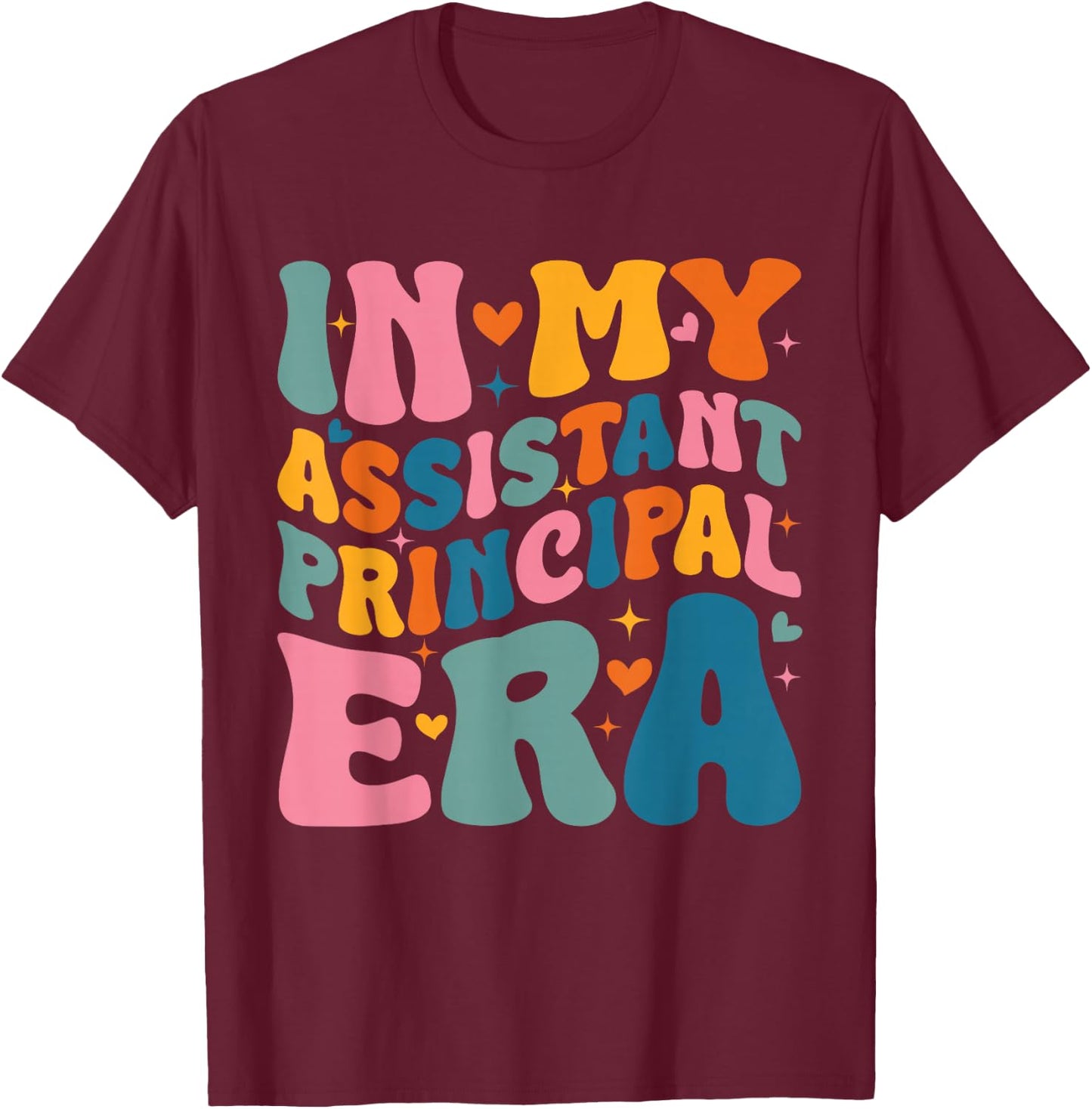 In My Assistant Principal Era Groovy Teacher Back To School T-Shirt - T-Shirt | Maroon
