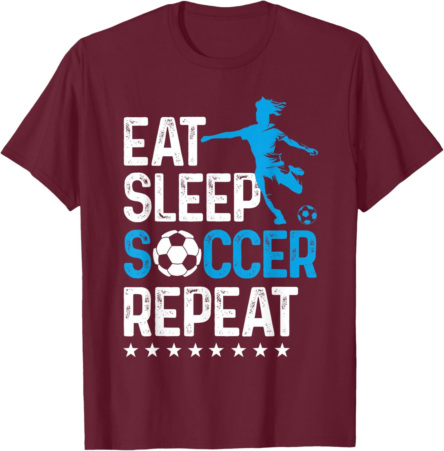 Eat Sleep Soccer Repeat, Teen Girls Kids Women T-Shirt - T-Shirt | Maroon