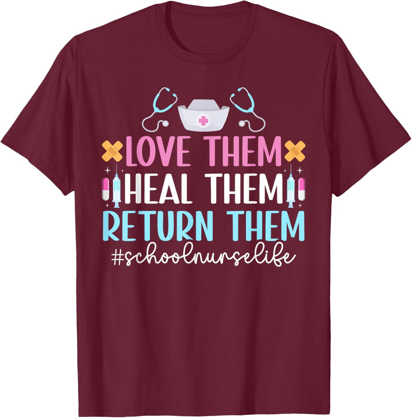 School Nurse Life School Nursing School Nurse Appreciation T-Shirt - T-Shirt | Maroon
