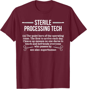 Sterile Processing Tech Definition SPD Tech T-Shirt - T-Shirt | Maroon