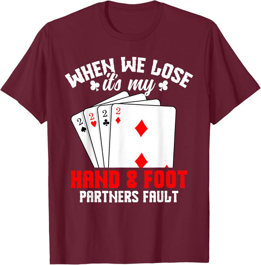 Hand & Foot Player Card Game Set Partner Hand and Foot T-Shirt - T-Shirt | Maroon