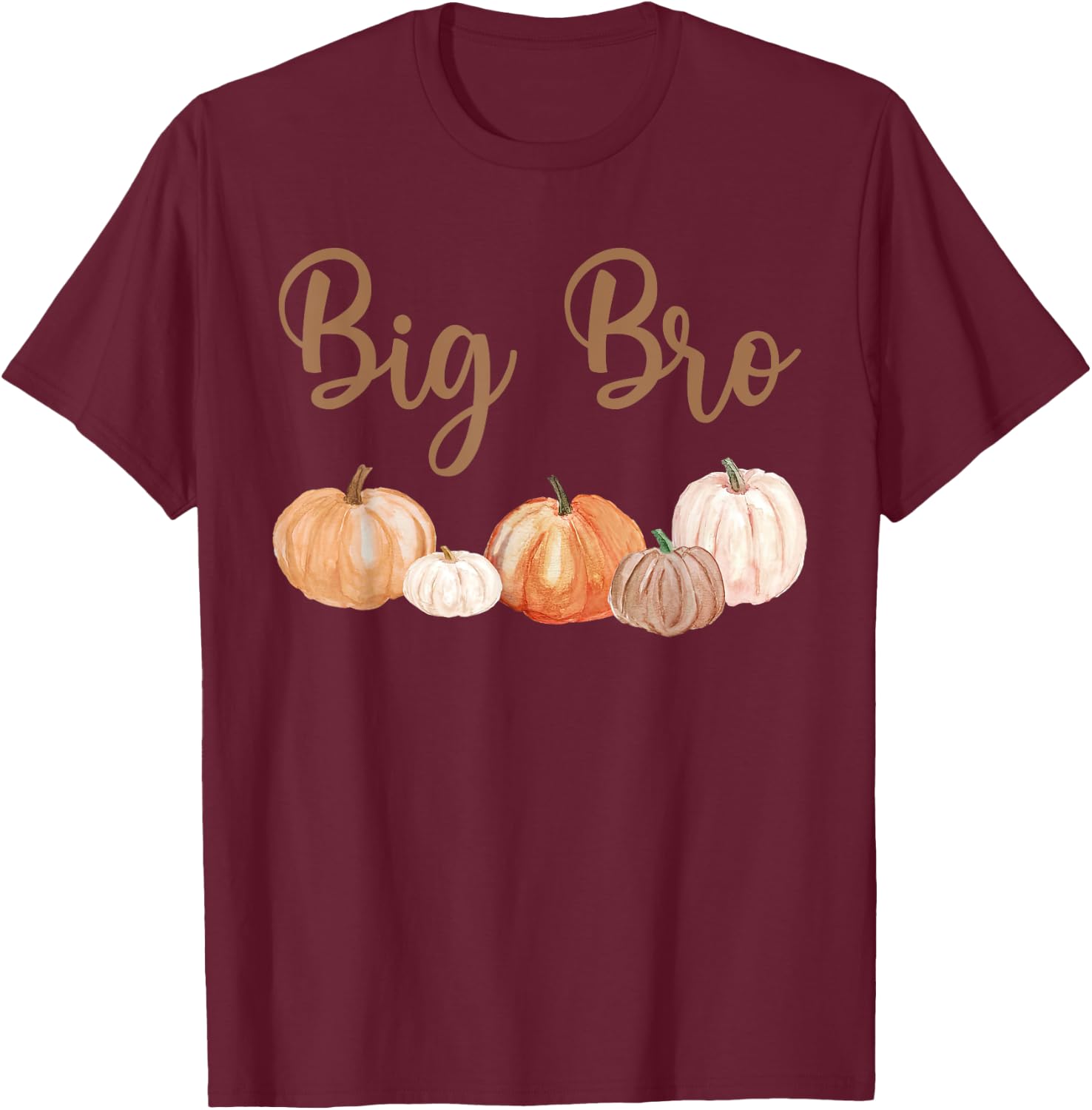 Big Brother of Little Pumpkin First Birthday Autumn Pumpkin T-Shirt - T-Shirt | Maroon
