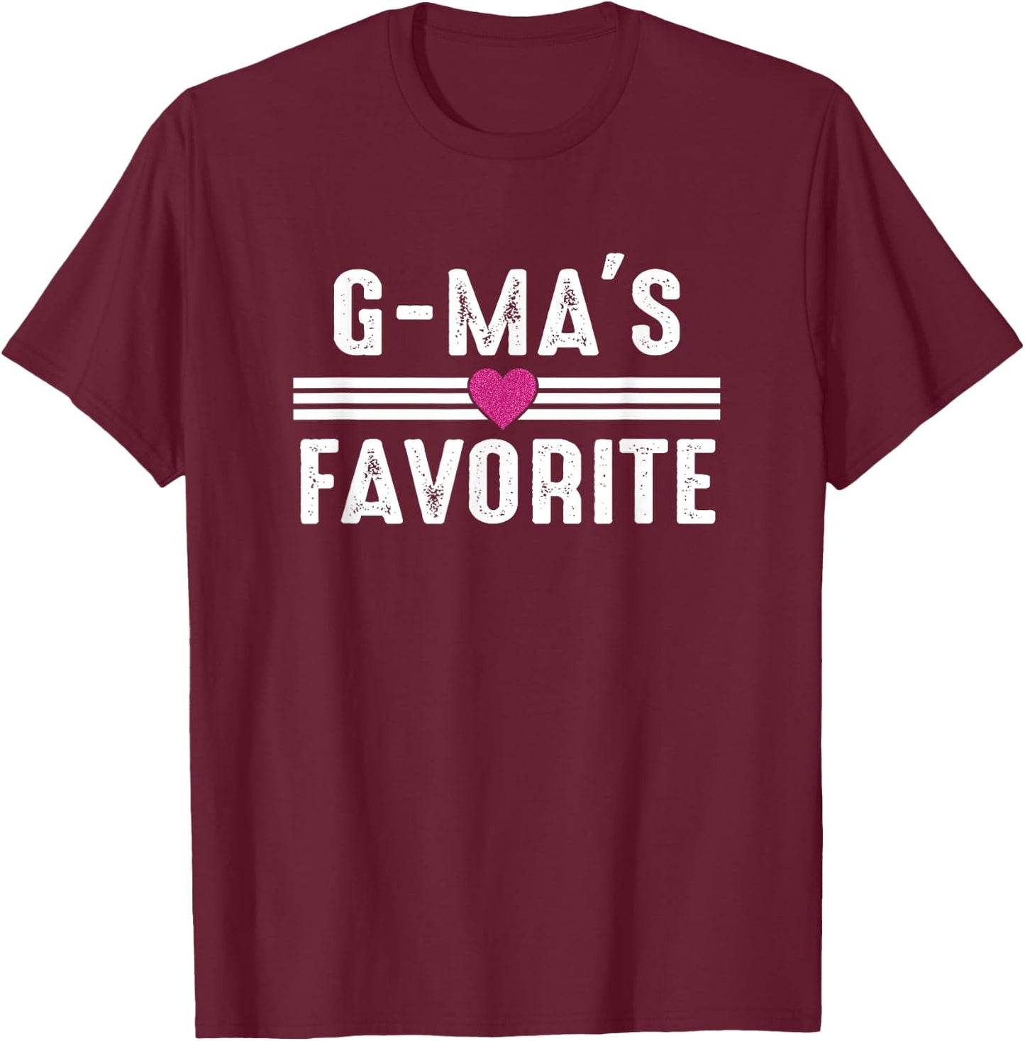 G Ma's Favorite T-Shirt - T-Shirt | Maroon