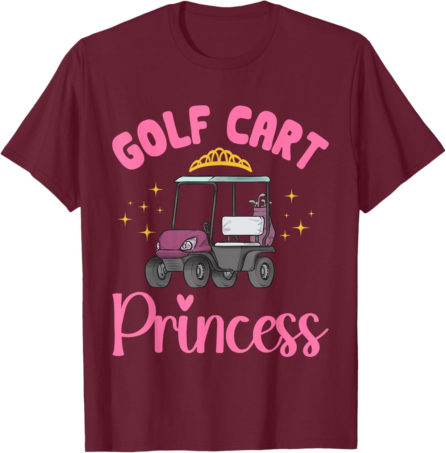 Golf Cart Princess Golfing Golfer Golf Cart T-Shirt - T-Shirt | Maroon