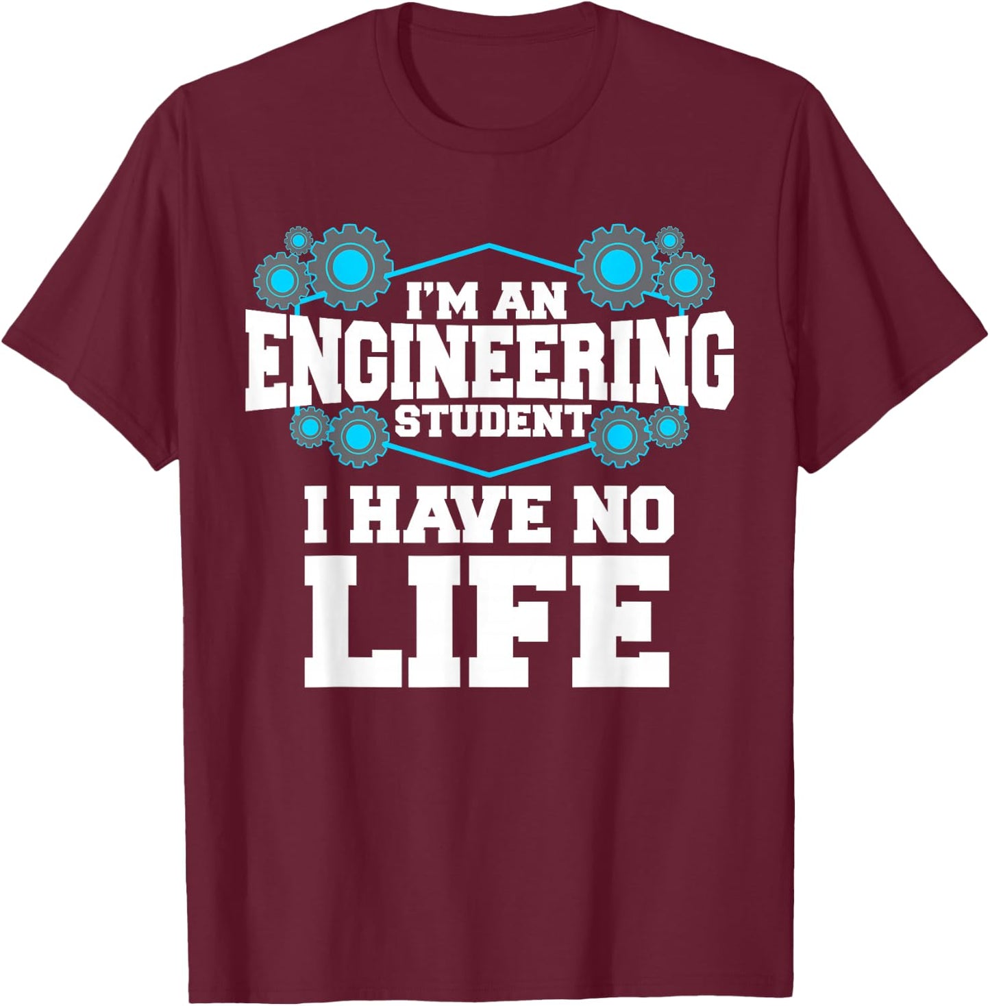 Funny Engineering Design Women Engineer Student T-Shirt - T-Shirt | Maroon