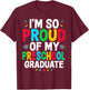 Im So Proud Of My PRESCHOOL Graduates Last Day School T-Shirt - T-Shirt | Maroon