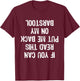 If You Can Read This Put Me Back On My Barstool Funny T-Shirt - T-Shirt | Maroon