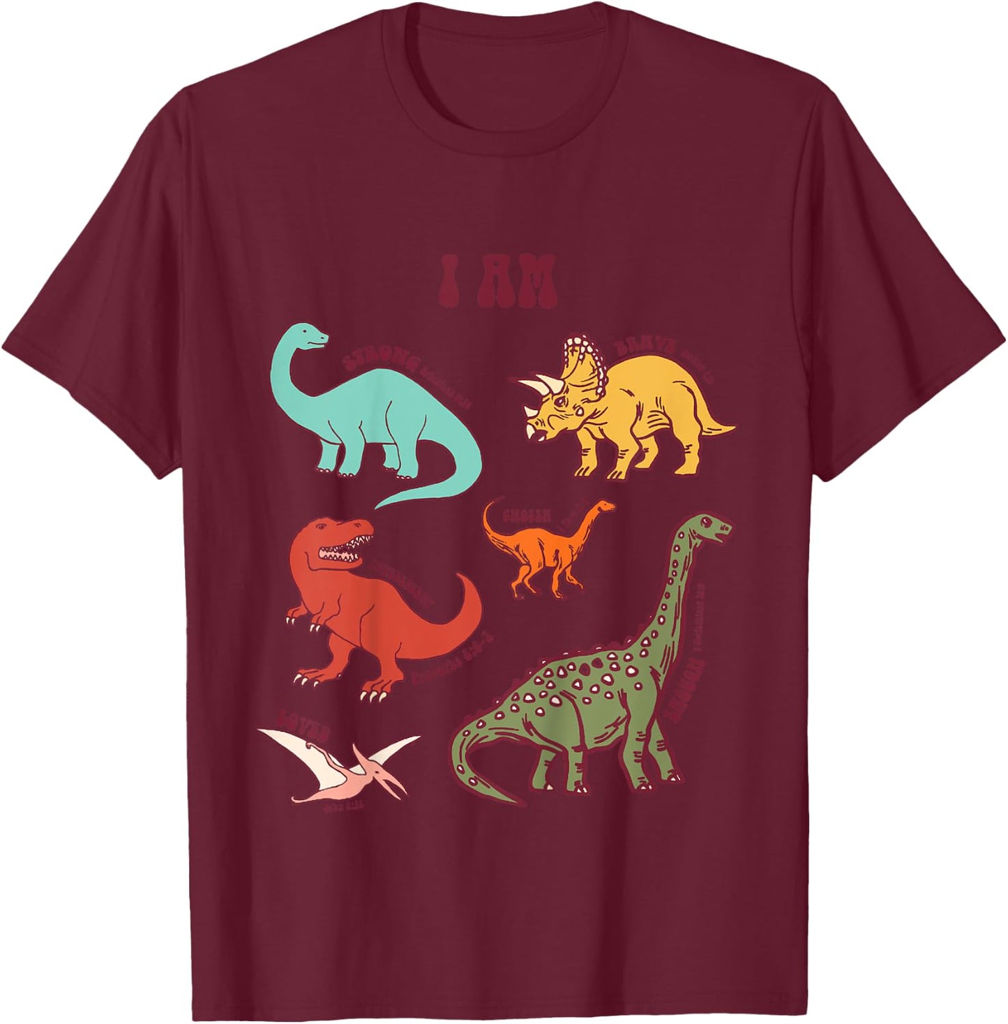 I’m Strong Brave Loved Dinosaur Affirmation Dino Christian T-Shirt - T-Shirt | Maroon