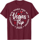 Vegas Trip 2025 Apparently We're Trouble When We're Together T-Shirt - T-Shirt | Maroon