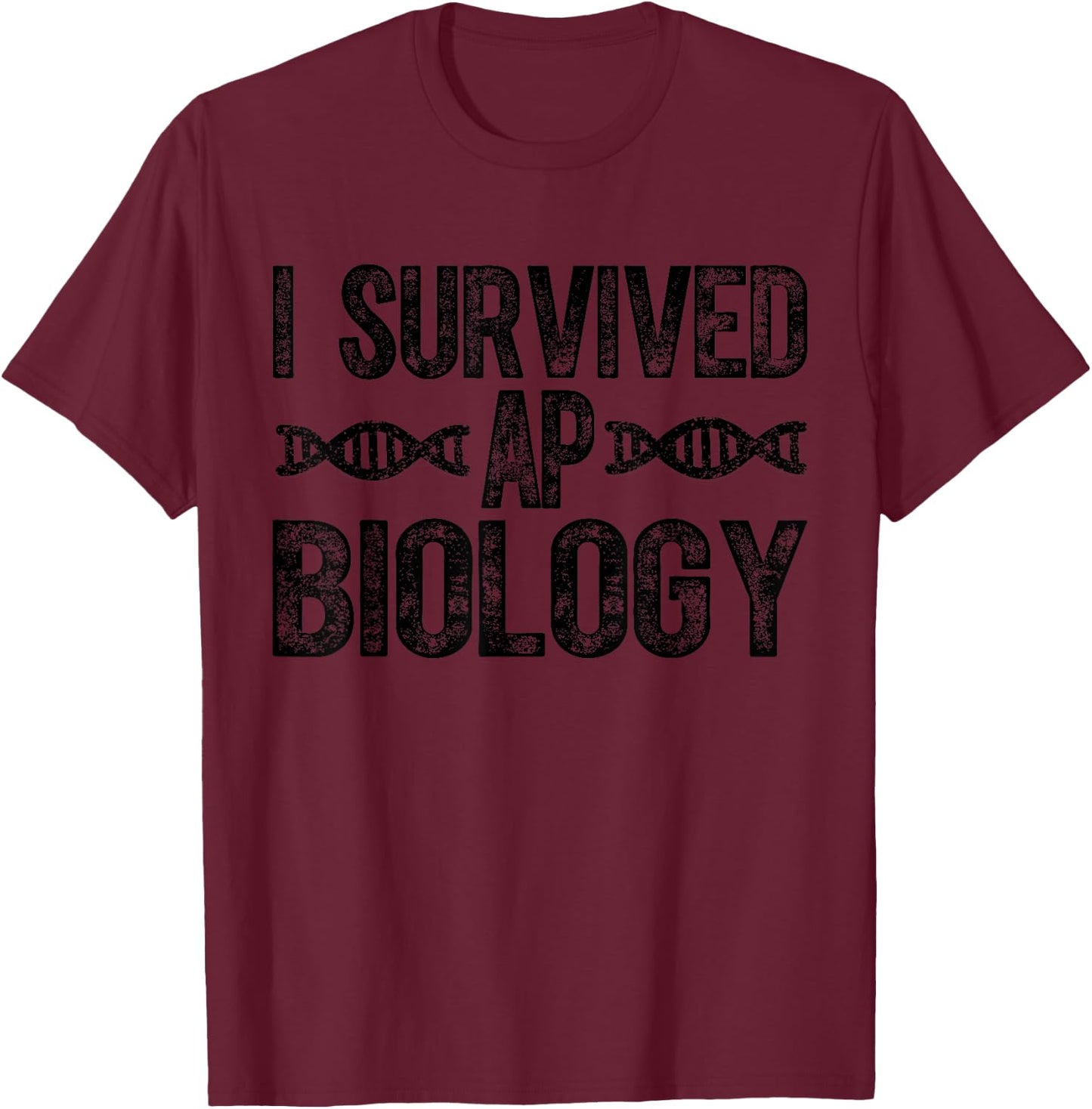 I Survived AP Biology AP Bio Exam T-Shirt - T-Shirt | Maroon
