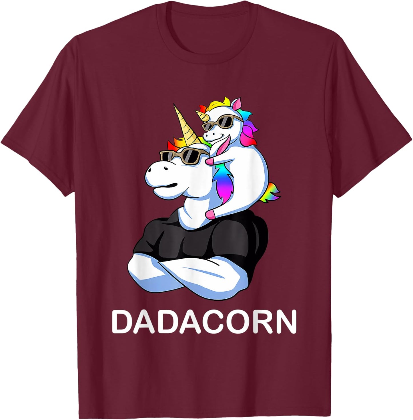 Fathers Day Gift Unicorn Dad Shirt Funny Dadacorn Men T-Shirt - T-Shirt | Maroon