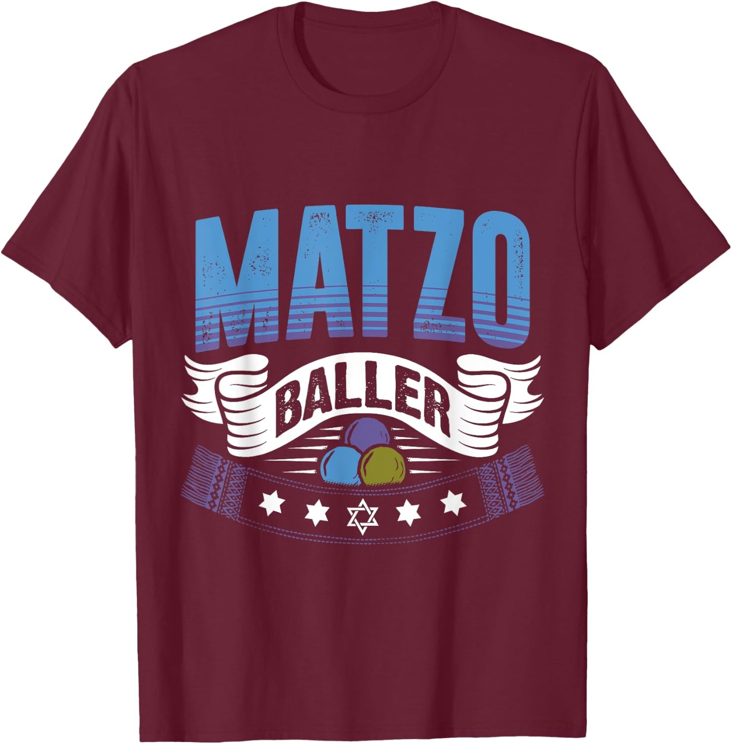 Jewish Humor Matzo Baller Shirt T-Shirt - T-Shirt | Maroon