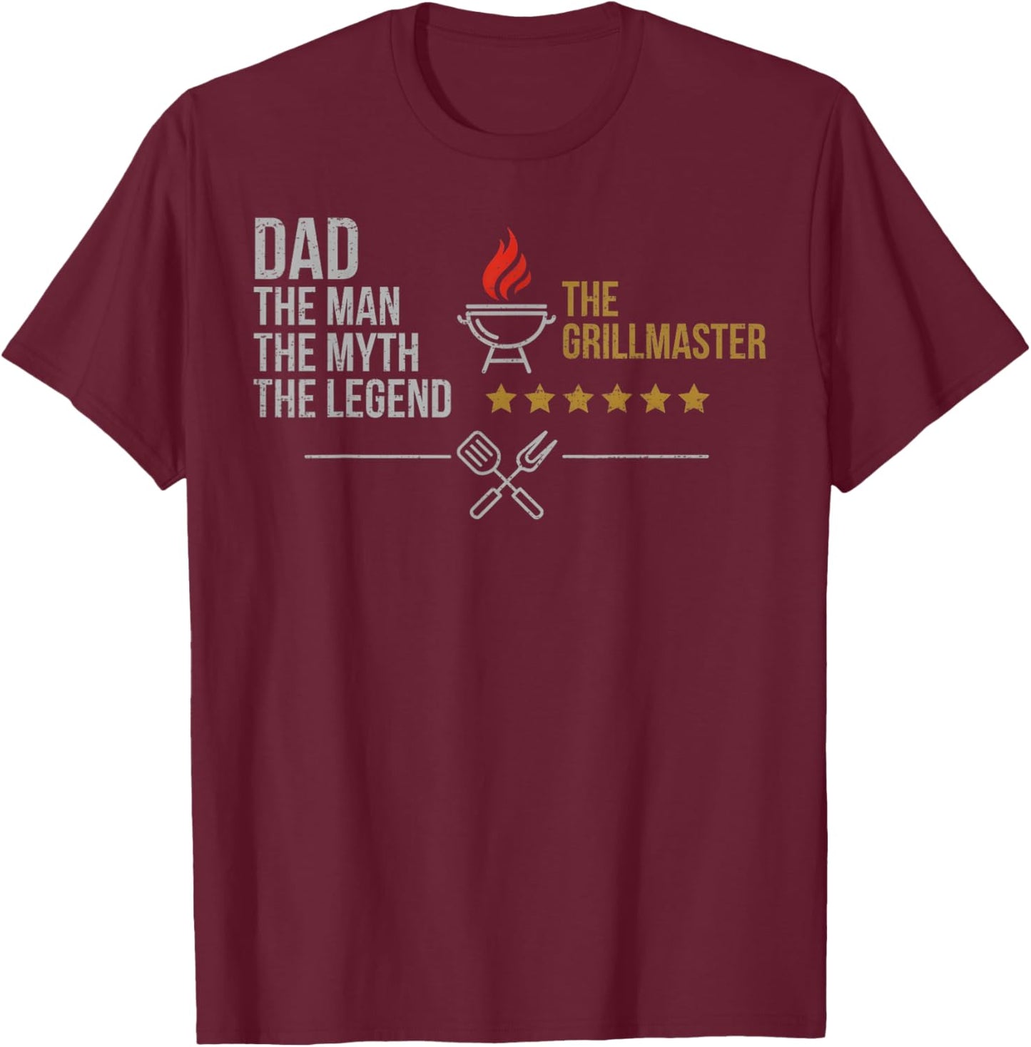 Dad The Legend Grillmaster BBQ Cooking Father Day Humor T-Shirt - T-Shirt | Maroon