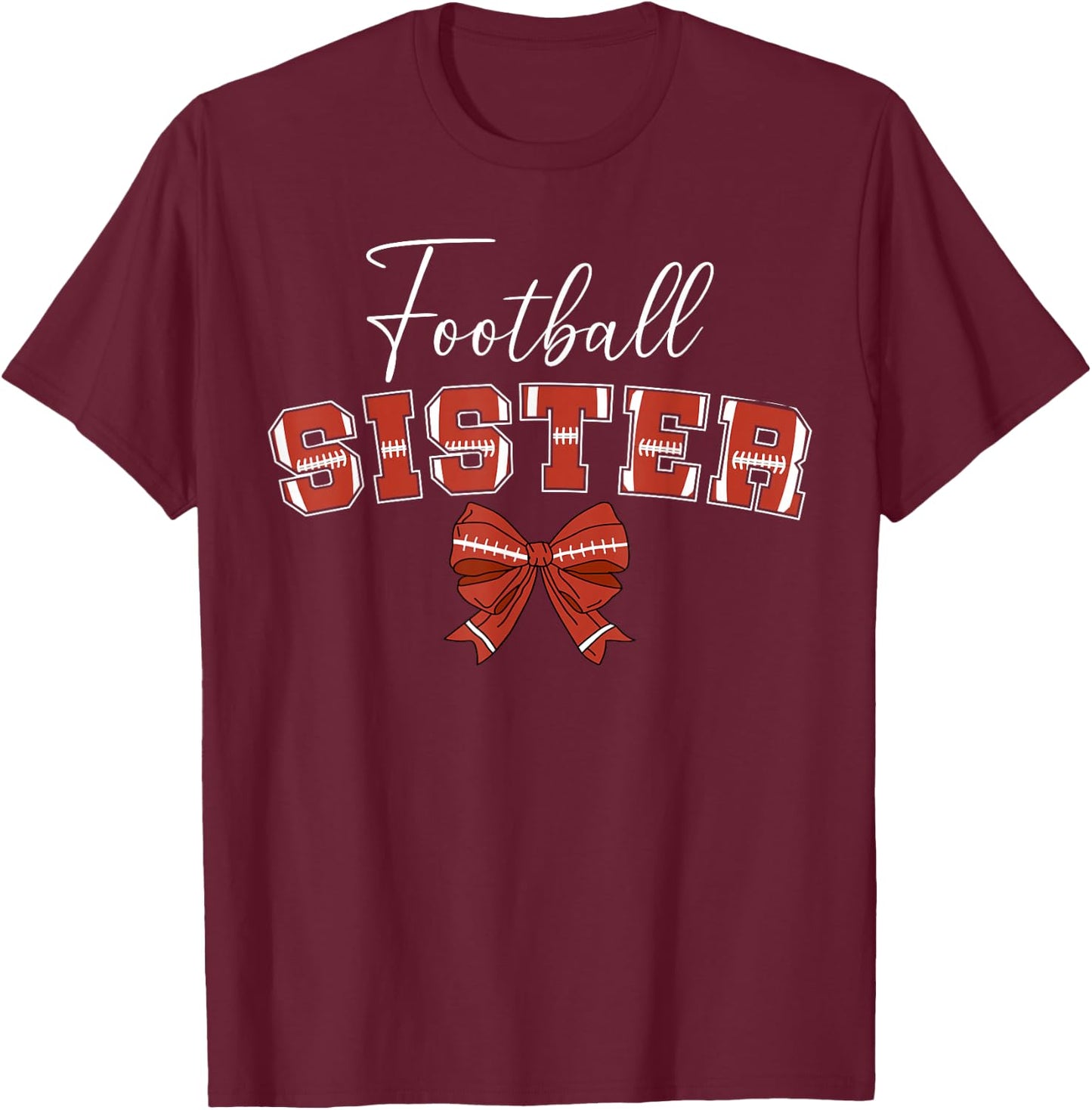 Football Sister Coquette Sister Of A Football Player T-Shirt - T-Shirt | Maroon