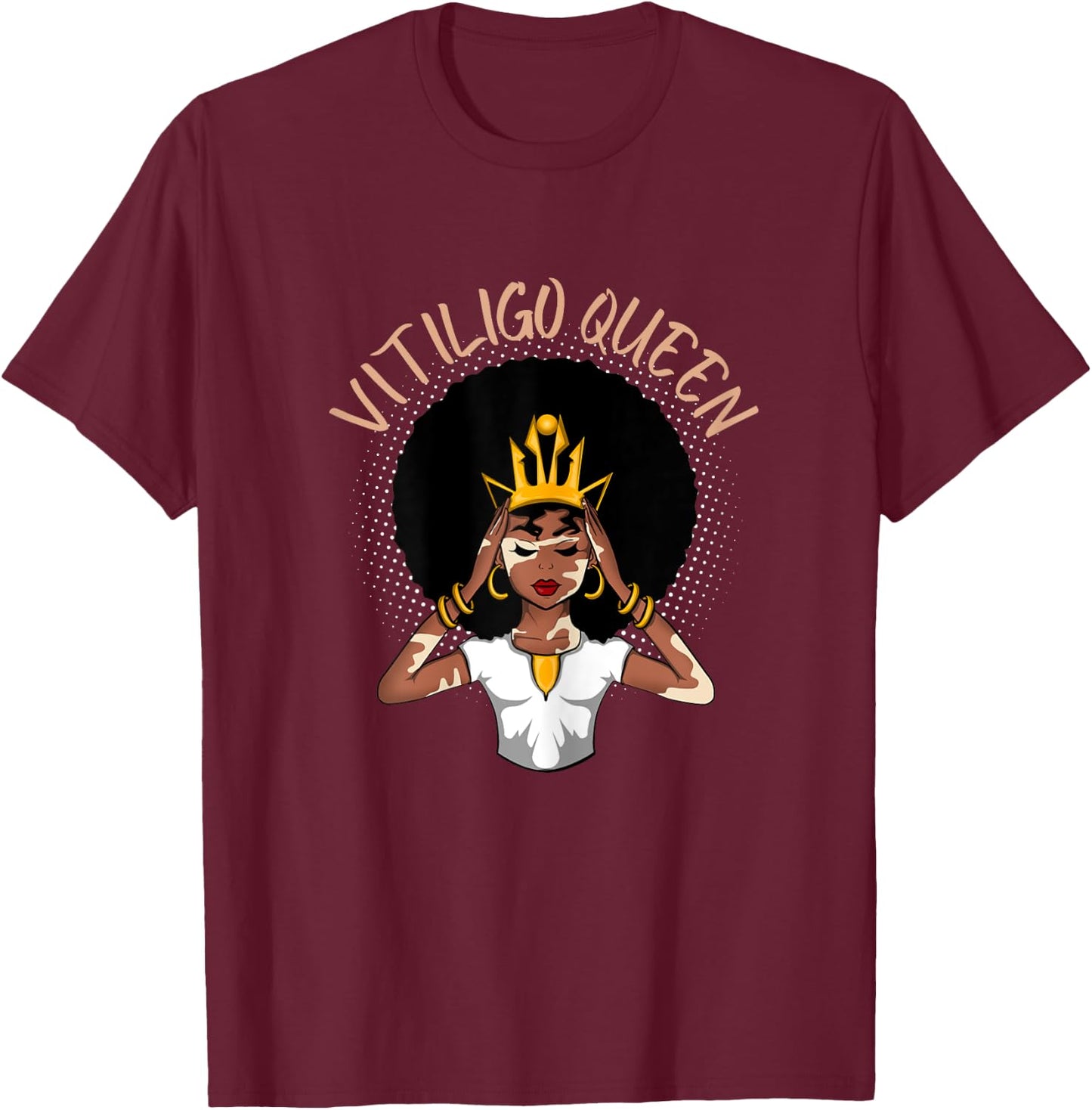 Vitiligo Queen T-Shirt - T-Shirt | Maroon