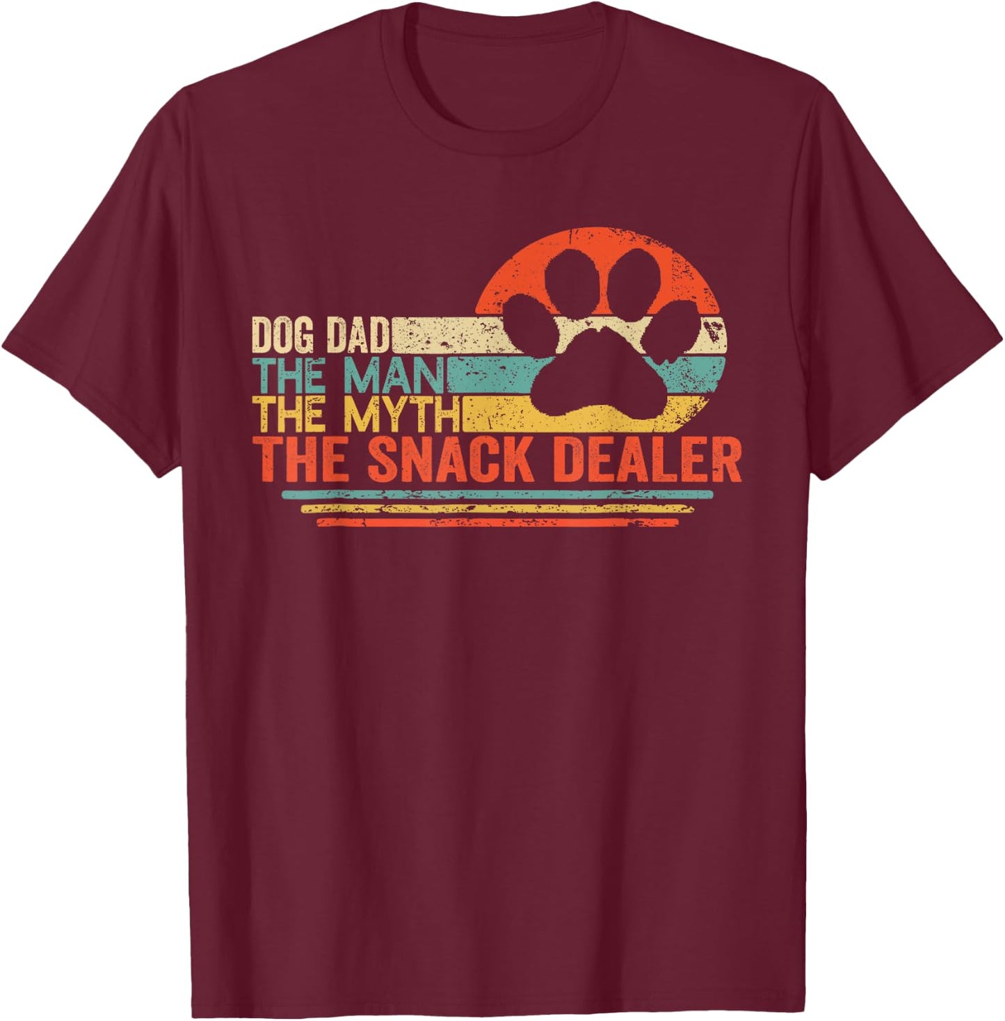 Vintage Dog Dad The Man The Myth Snack Dealer Father Day T-Shirt - T-Shirt | Maroon