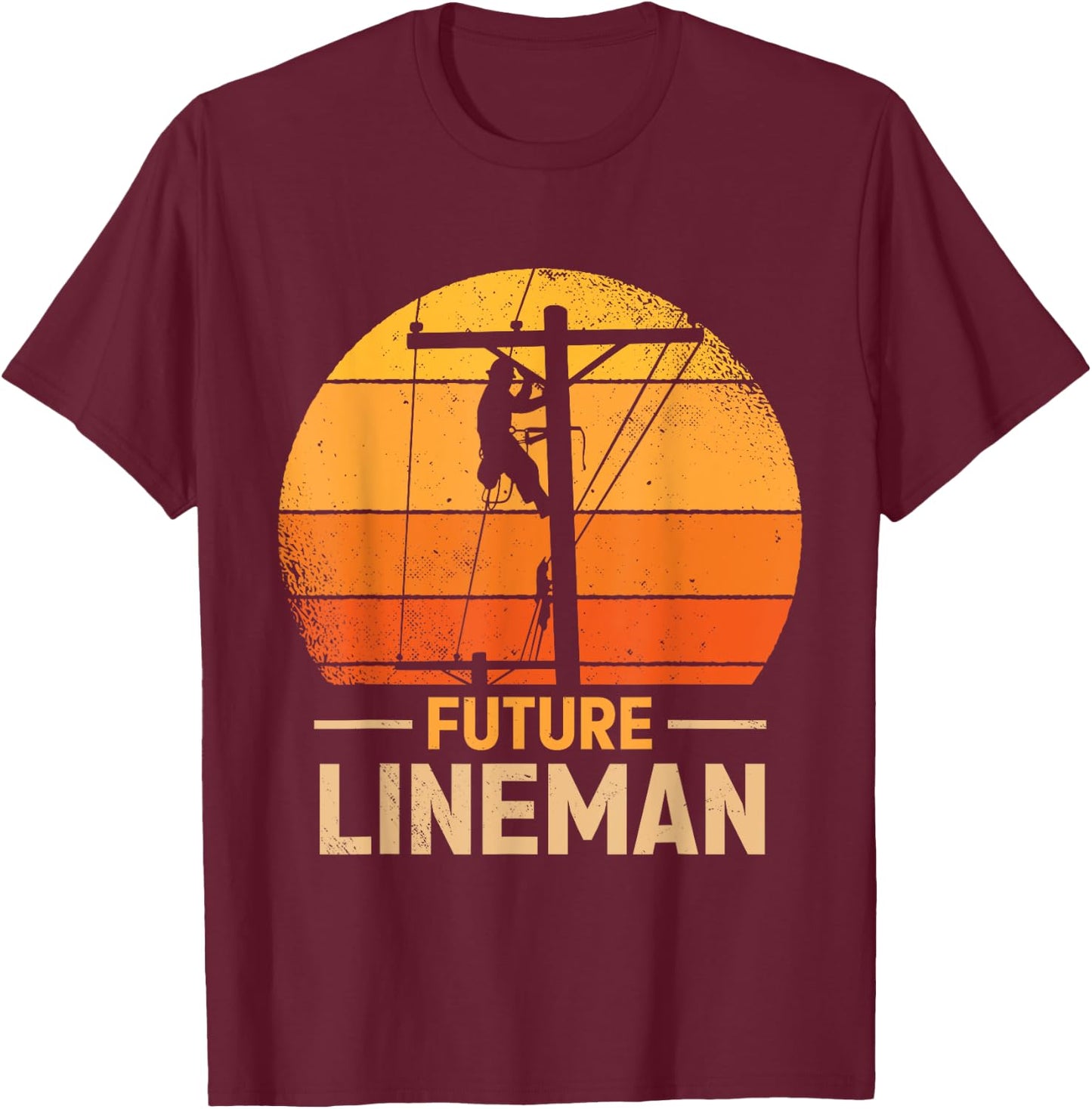 Funny Future Lineman Costume Lineworker Electrical Lineman T-Shirt - T-Shirt | Maroon