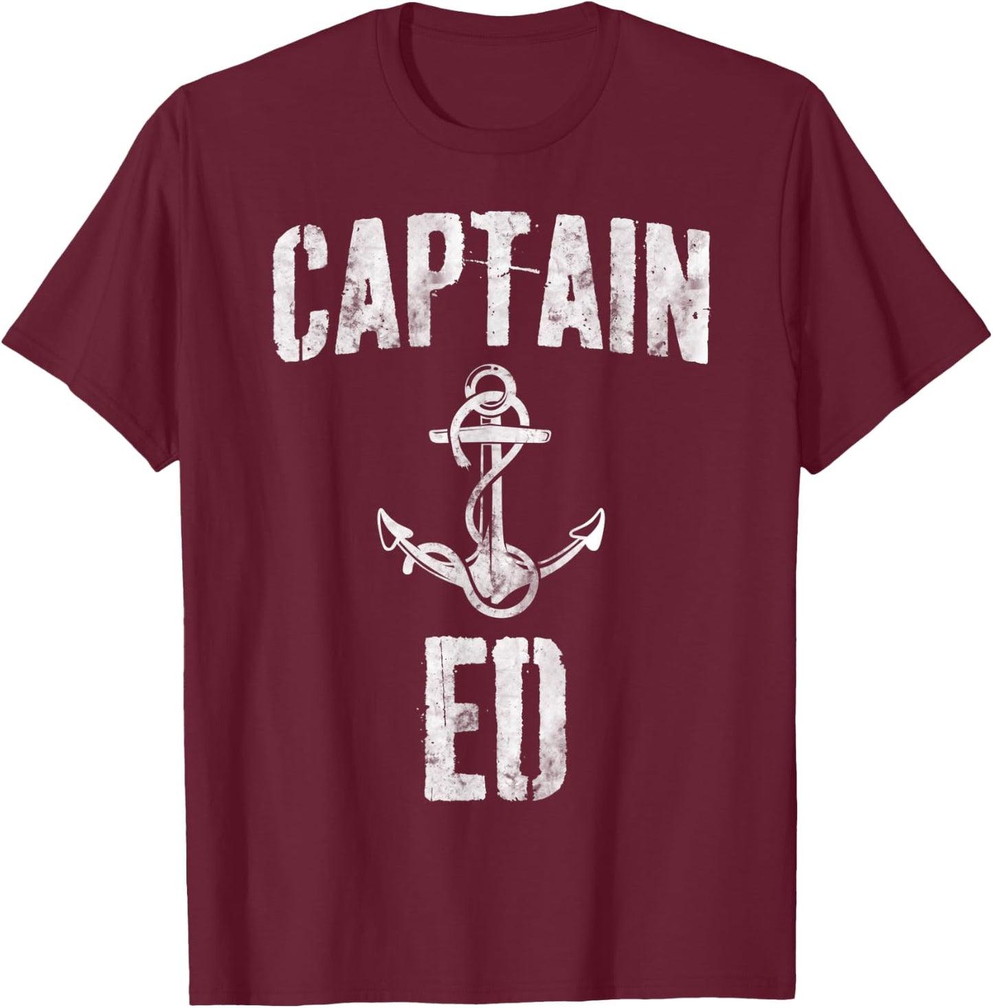 Funny Personalized Boating Shirt First Name Captain Ed T-Shirt - T-Shirt | Maroon