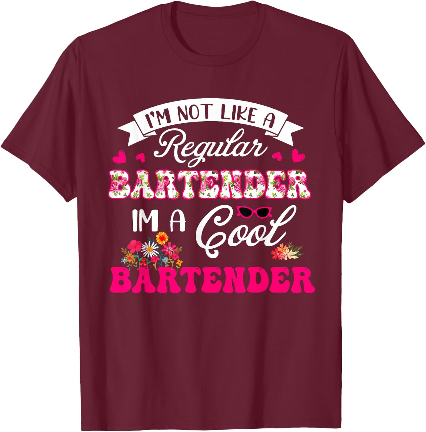 Vintage Not Like A Regular Bartender Costume Proud Job T-Shirt - T-Shirt | Maroon