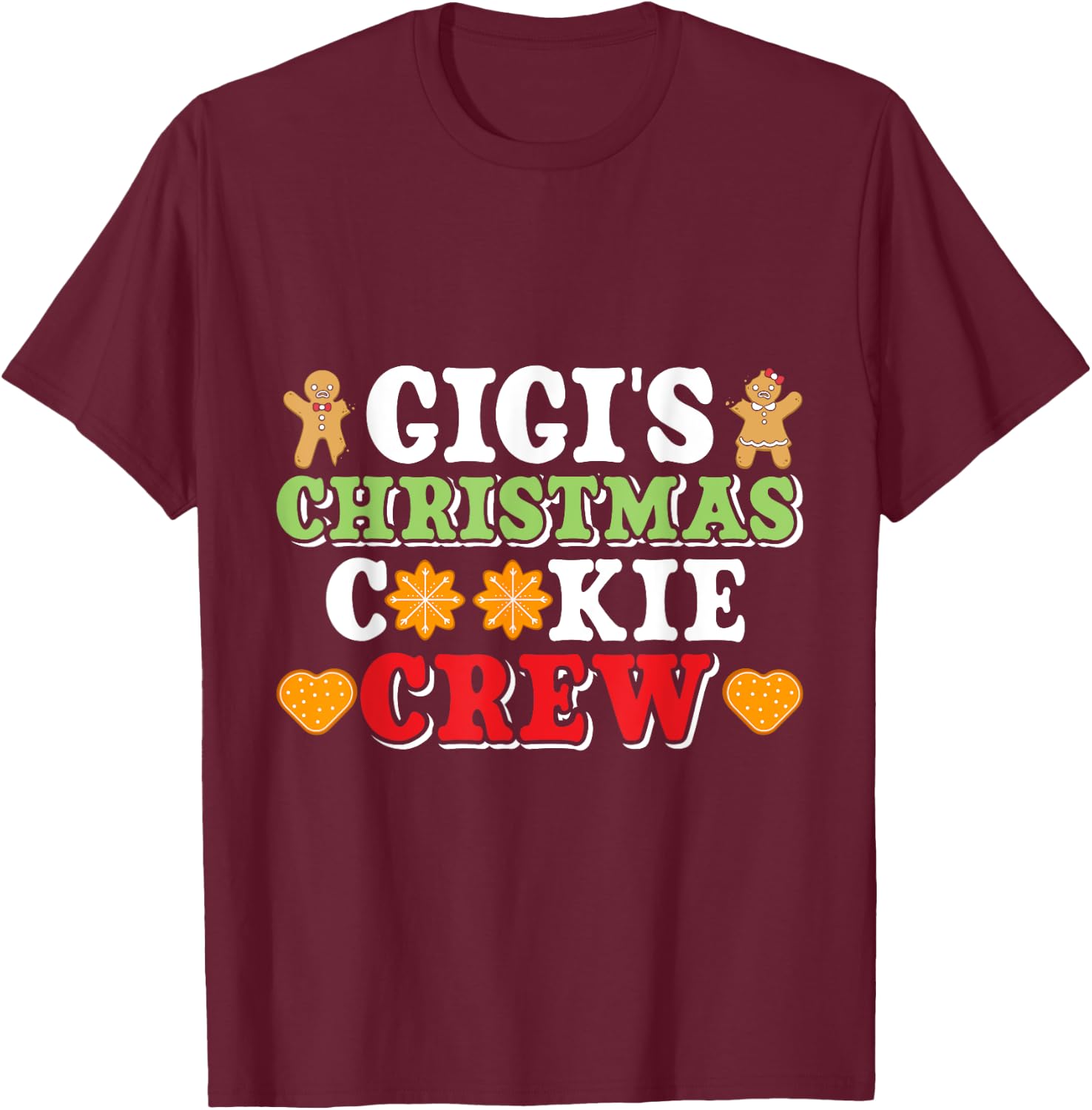 Christmas Costume GIGI'S CHRISTMAS COOKIE CREW Grandchildre T-Shirt - T-Shirt | Maroon