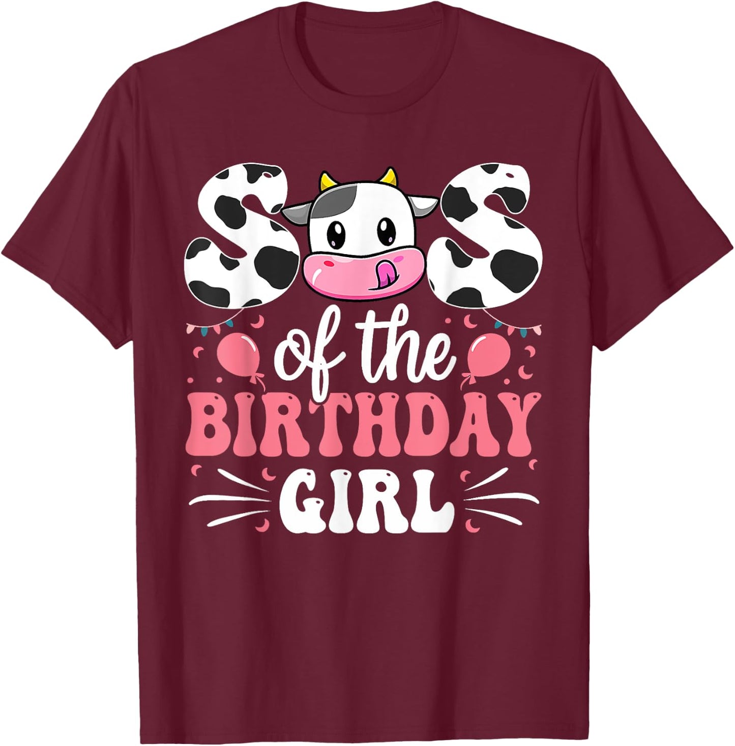 Sister Of The Birthday Girl Cow Family Matching 1st Birthday T-Shirt - T-Shirt | Maroon