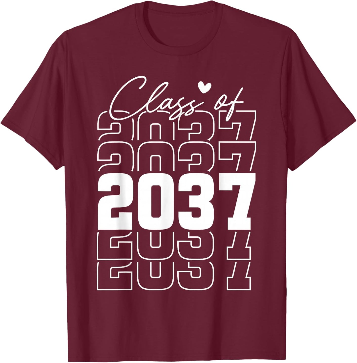 Class Of 2037 Kindergarten To Graduation T-Shirt - T-Shirt | Maroon