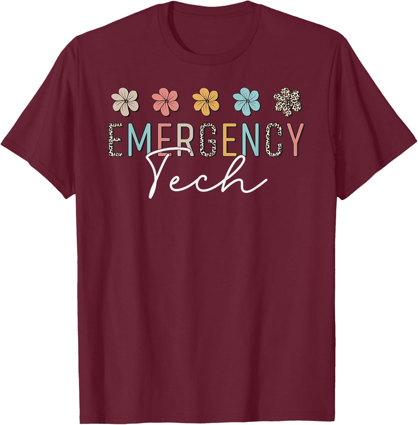 ER Tech Emergency Department Technician ED Room Floral Cute T-Shirt - T-Shirt | Maroon