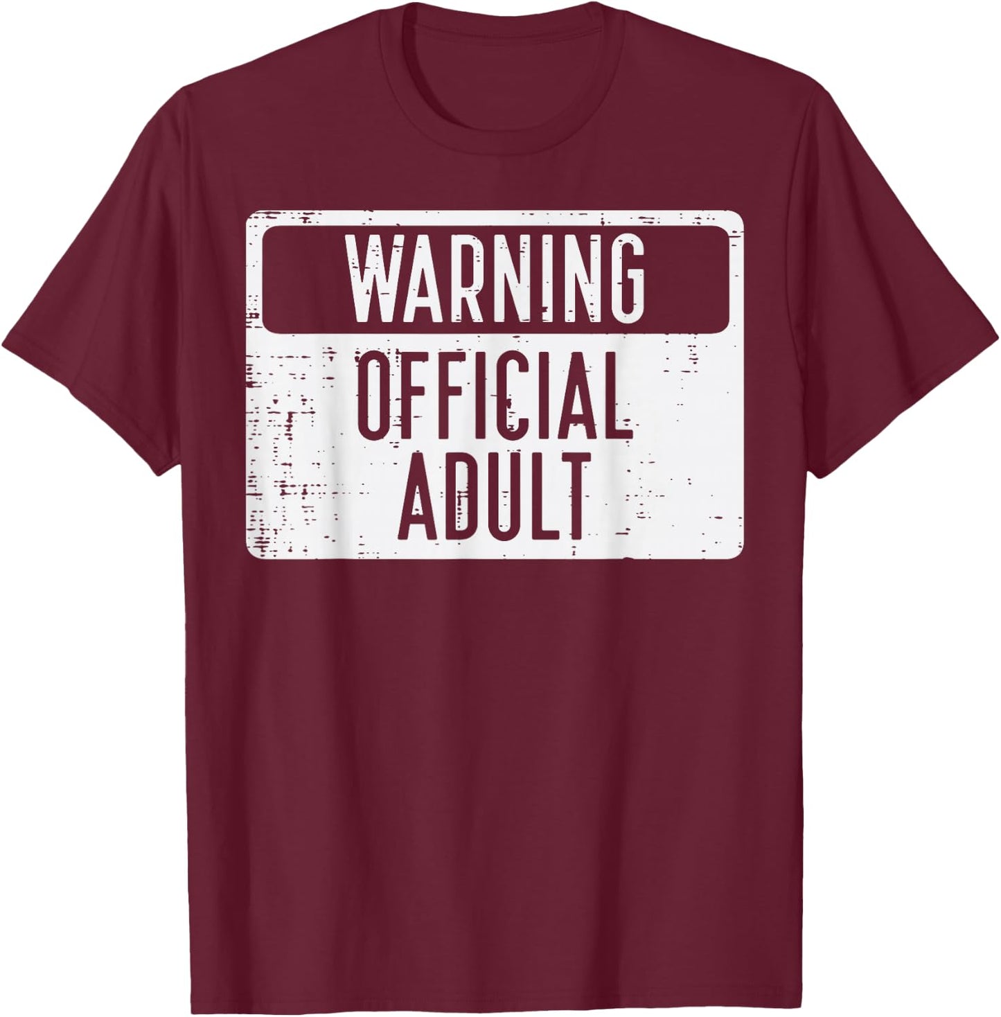 18th Birthday Warning Official Adult 18 Years Old Women Men T-Shirt - T-Shirt | Maroon