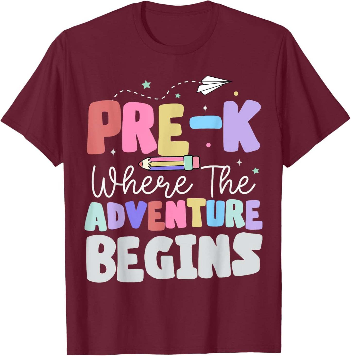 Pre-k Where The Adventure Begins First Day of Prek Teacher T-Shirt - T-Shirt | Maroon