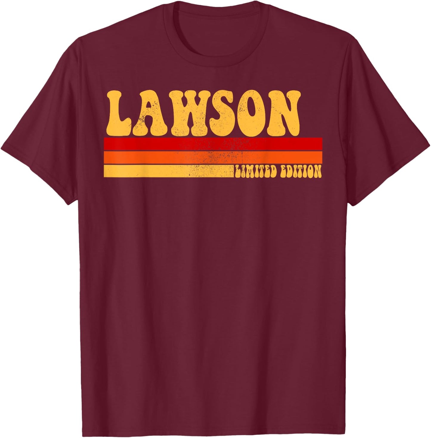 LAWSON Name Personalized Idea Men Retro Vintage LAWSON T-Shirt - T-Shirt | Maroon