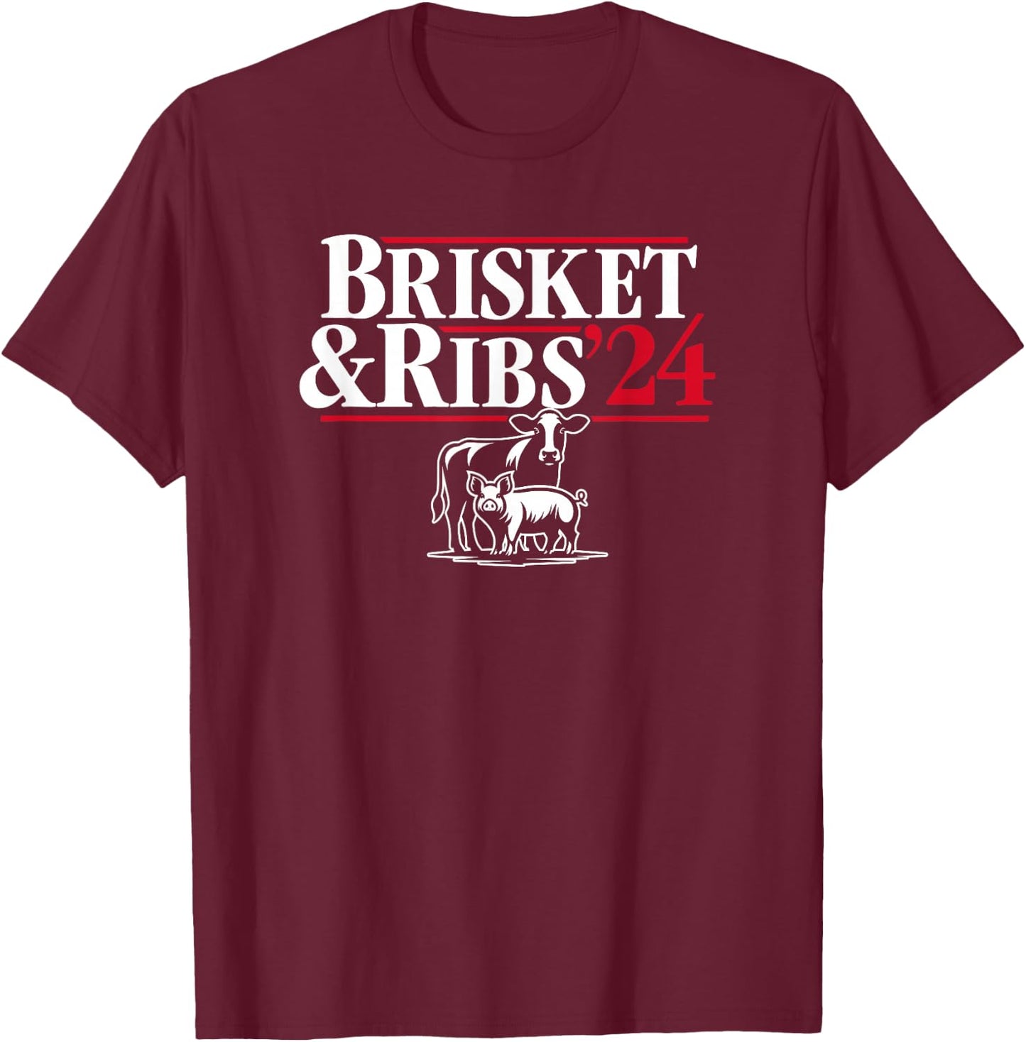 Brisket & Ribs '24 Funny Political T-Shirt - T-Shirt | Maroon
