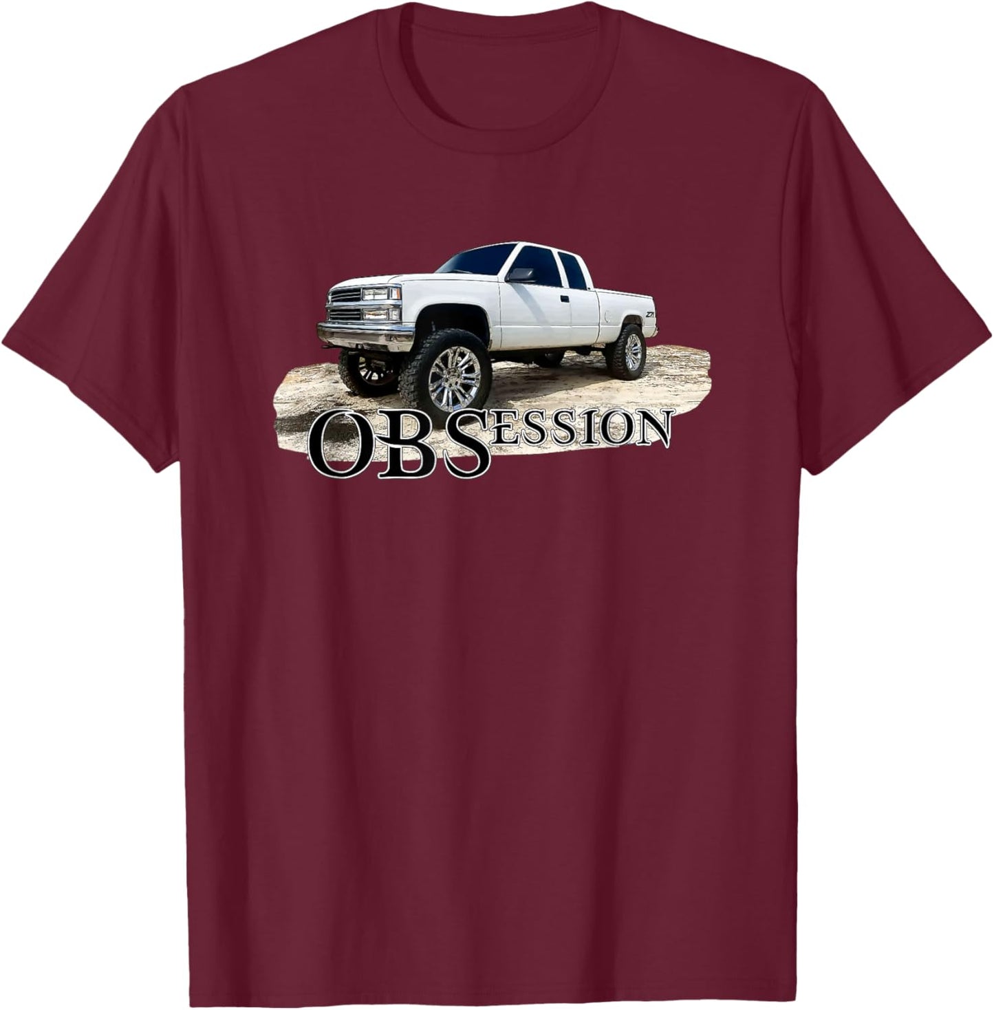 OBS Truck Obsession Lifted 1500 Classic Car Enthusiast T-Shirt - T-Shirt | Maroon