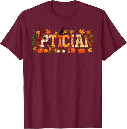 Optician Job Thanksgiving Fall Leaves Pumpkins Funny Team