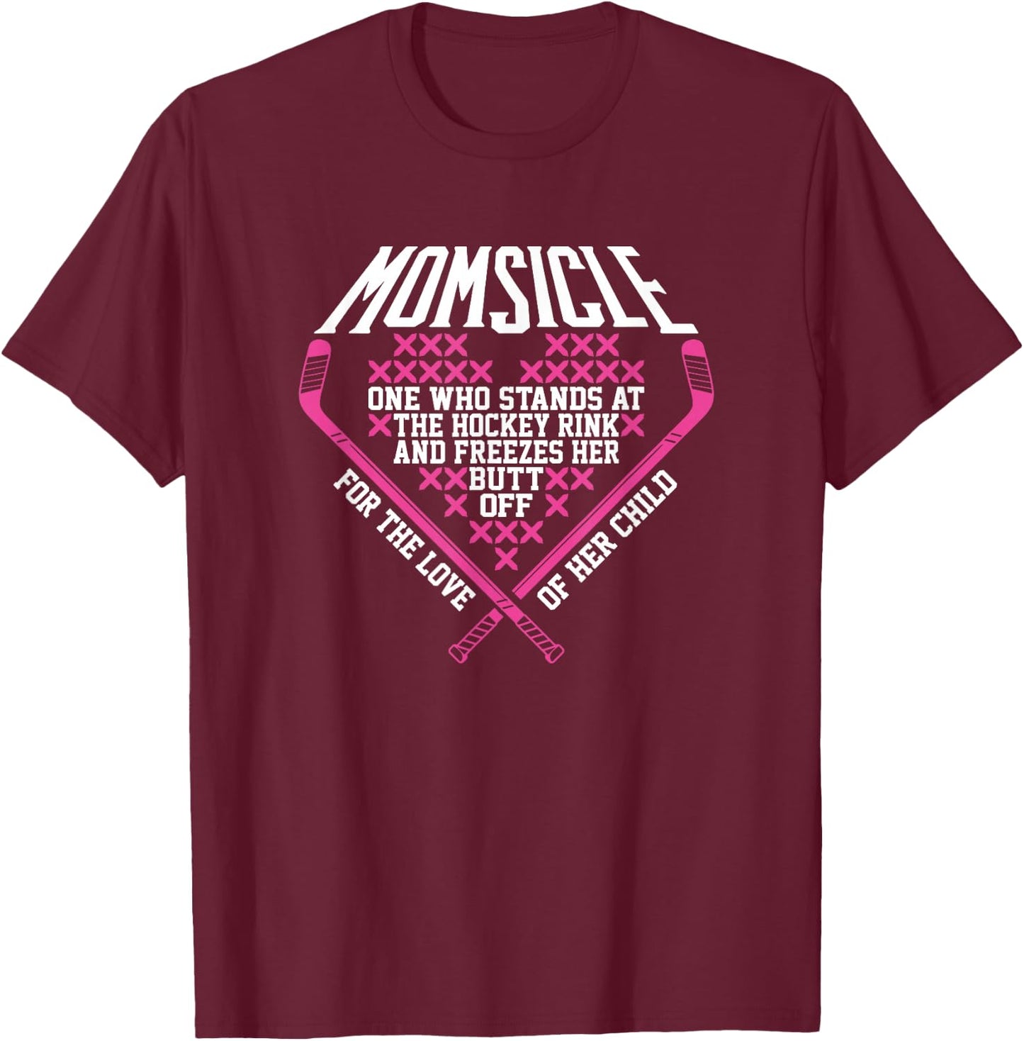 Funny Hockey Mom Shirts Momsicle T-Shirt - T-Shirt | Maroon