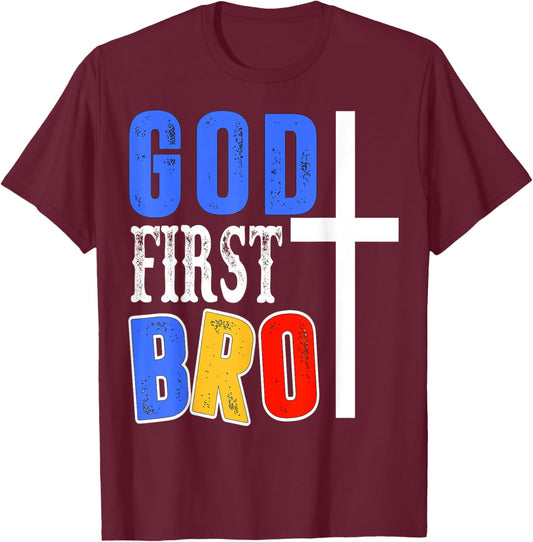 God First Bro T-Shirt - T-Shirt | Maroon