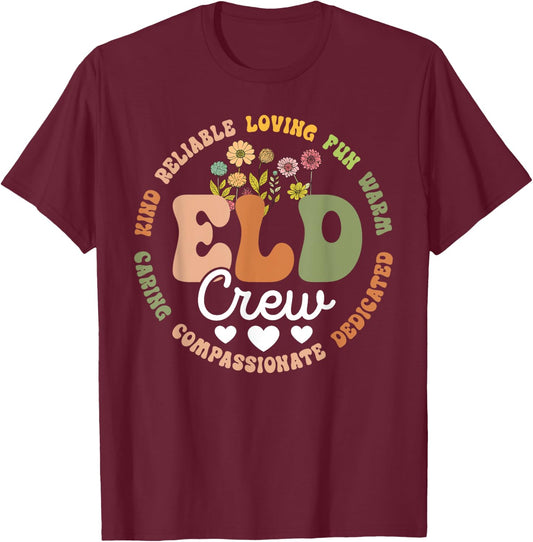 Groovy Tie Dye Eld Crew English Language Development Teacher T-Shirt - T-Shirt | Maroon