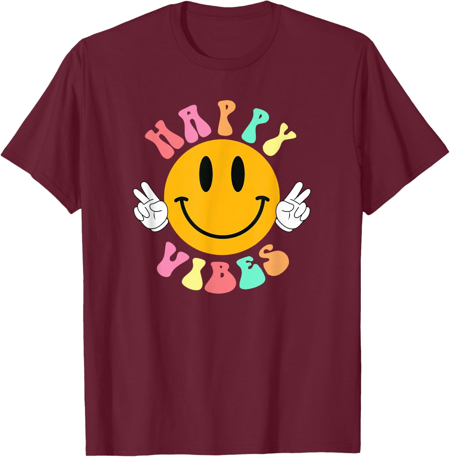 Happy Vibes Funny Message Saying Quote Men Women Happiness T-Shirt - T-Shirt | Maroon