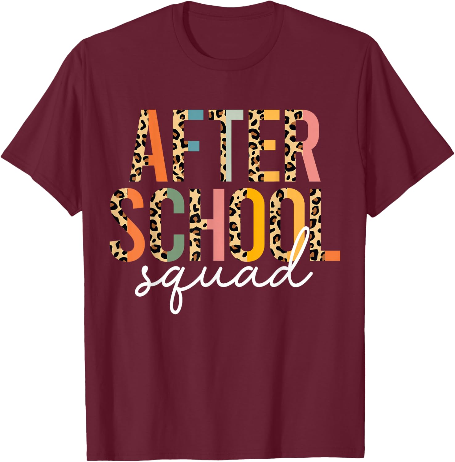 After School Squad Cute After School Program Staff T-Shirt - T-Shirt | Maroon