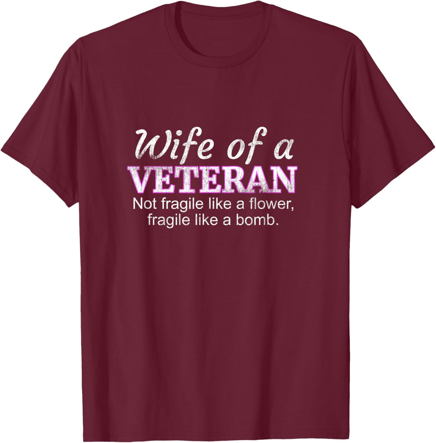 Wife Of A Veteran Military Support Husband Flower T-Shirt - T-Shirt | Maroon