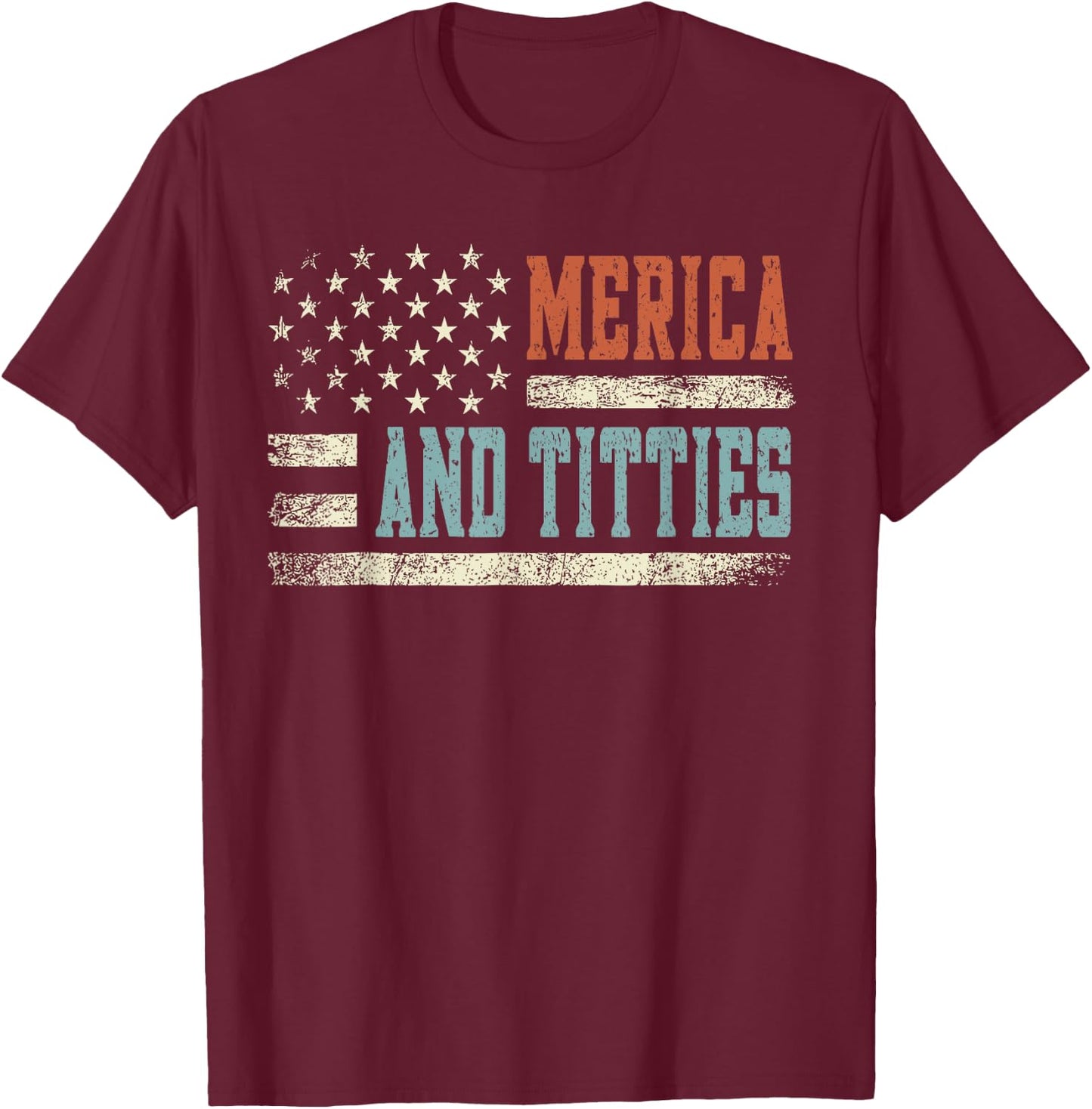 Merica And Titties 4th Of July Sunglasses Us Flag Men T-Shirt - T-Shirt | Maroon