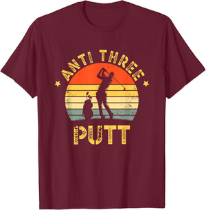 Anti 3 Putt T-Shirt - T-Shirt | Maroon