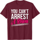 You Can’t Arrest A Diva Funny Sassy Confidence Attitude T-Shirt - T-Shirt | Maroon