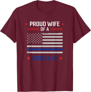 Proud Wife Of A Police Sergeant Promotion USA Flag T-Shirt - T-Shirt | Maroon